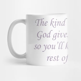 The Kind of Girlfriend God Gives You Young T-Shirt, So You’ll Know Loss The Rest of Your Life Tee, First Love Tee, Trending Tee Mug